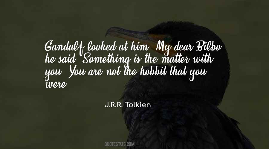 Gandalf Hobbit Quotes #384862