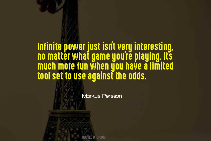 Quotes About Infinite Power #1540069