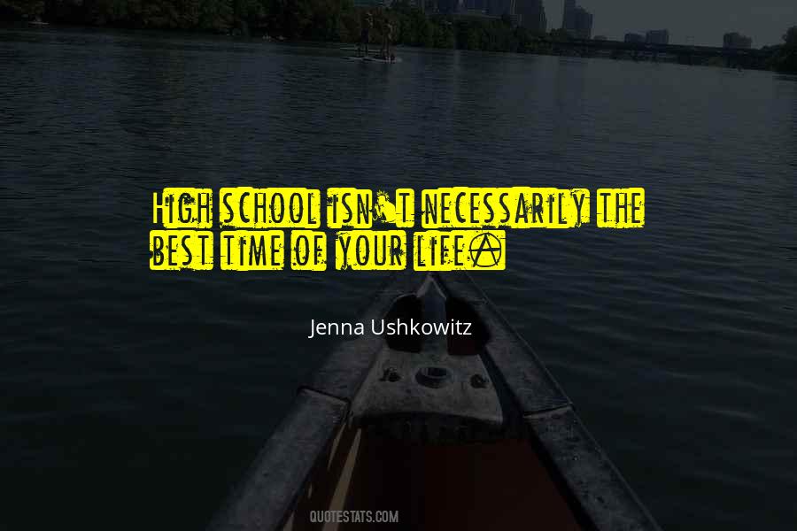Quotes About The Best Time Of Life #185479