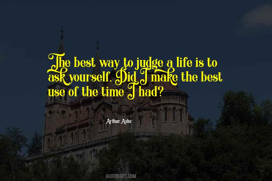 Quotes About The Best Time Of Life #417941