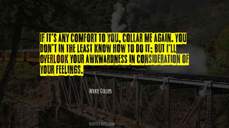 Quotes About Awkwardness #1205193