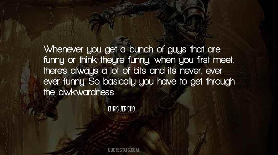 Quotes About Awkwardness #349612