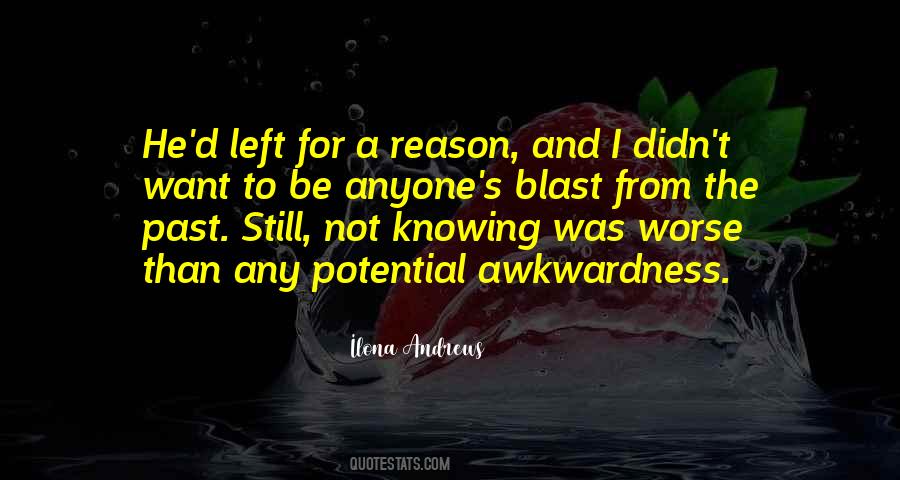 Quotes About Awkwardness #991199