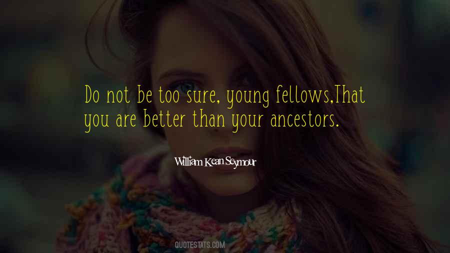 Quotes About Fellows #1029282