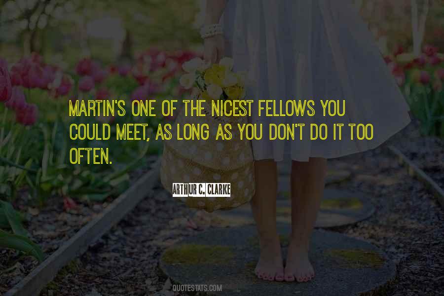 Quotes About Fellows #1181632
