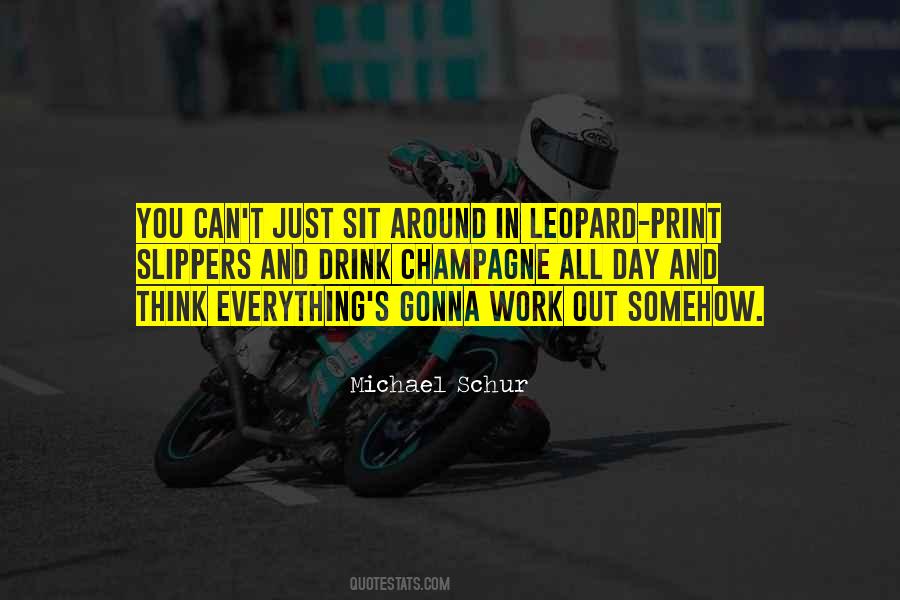 Sit Around Quotes #1148993