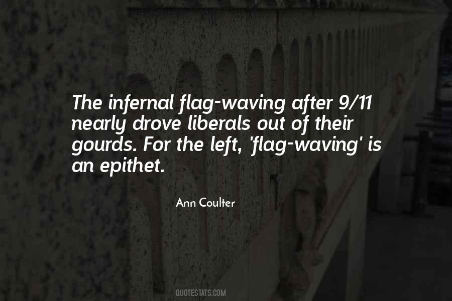 Quotes About Flag Waving #1016274