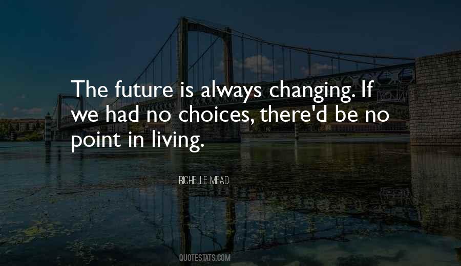 Living In The Future Quotes #132624
