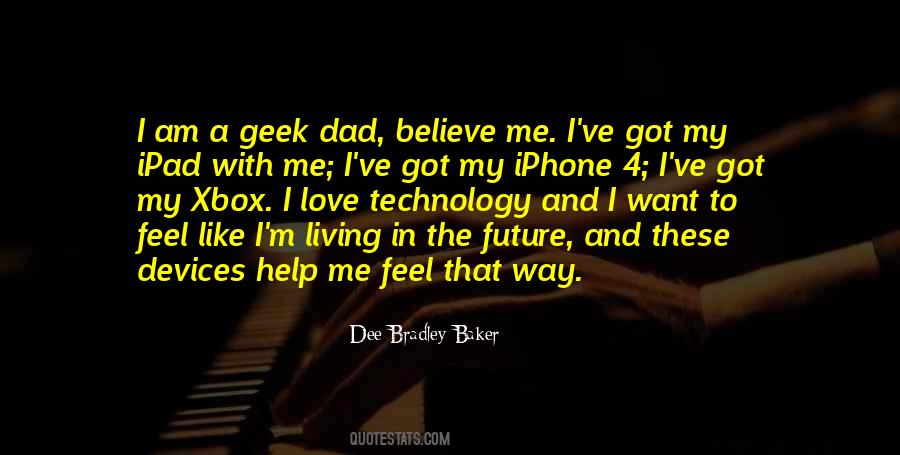 Living In The Future Quotes #400331