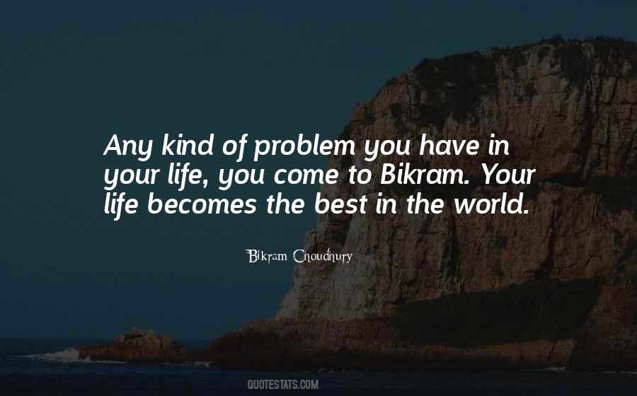 Quotes About Problem Of Life #62784