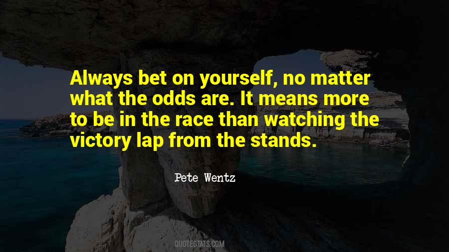 Bet On Yourself Quotes #1003422