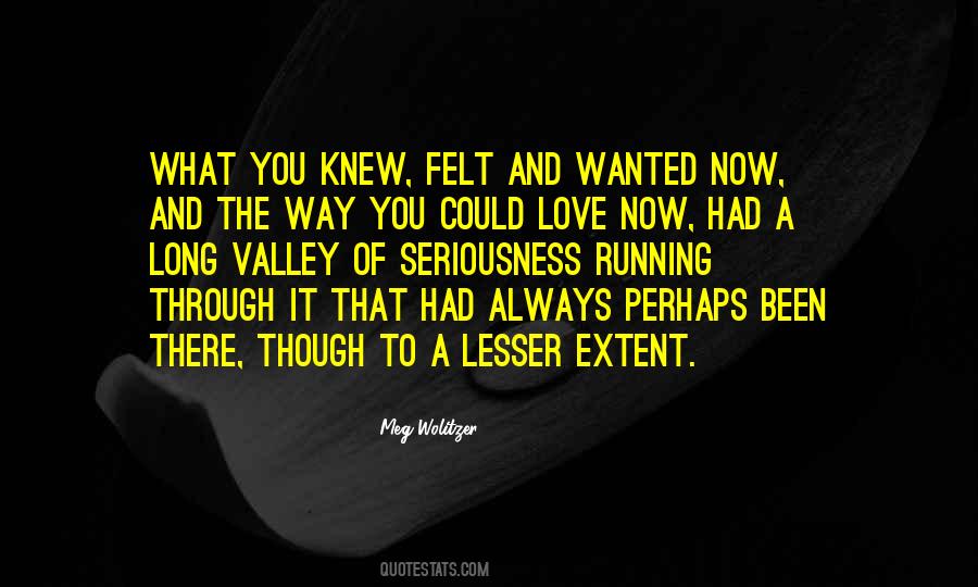 Long Valley Quotes #1370120