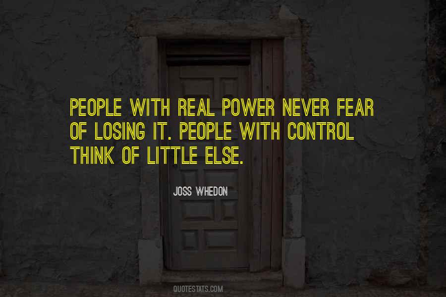 Quotes About Fear Of Losing Power #1113937