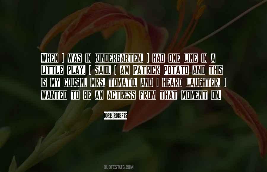 Quotes About My Little Cousin #1289014