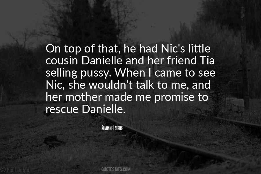 Quotes About My Little Cousin #527104