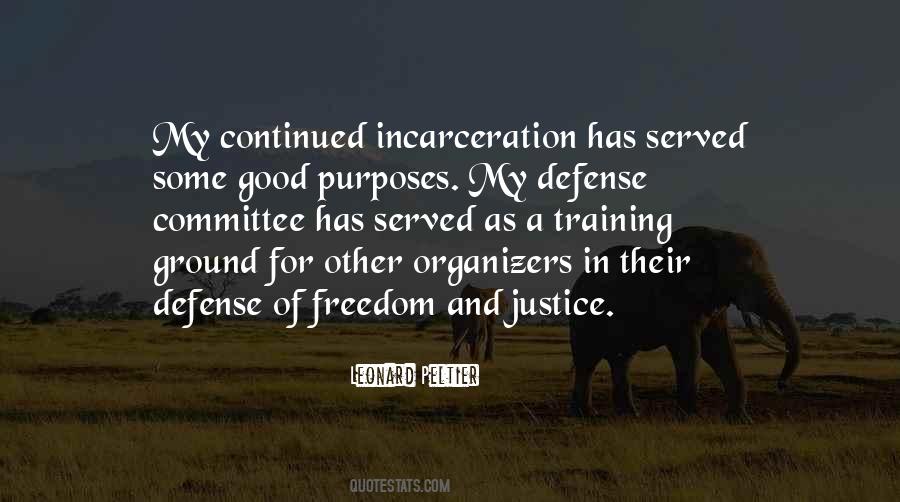 Quotes About Incarceration #1492295
