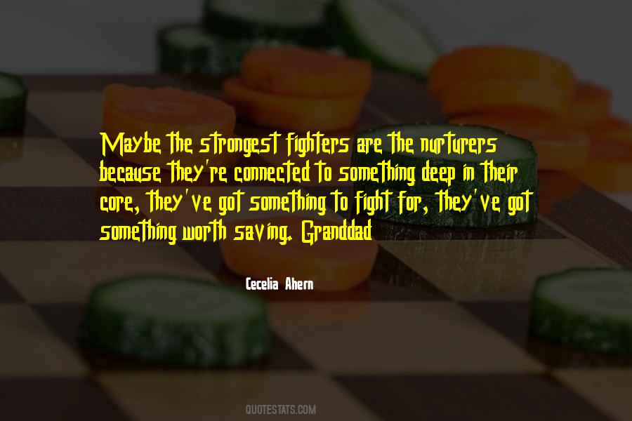 Quotes About Worth The Fight #121177