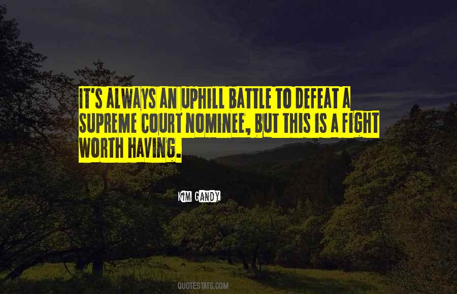 Quotes About Worth The Fight #98915