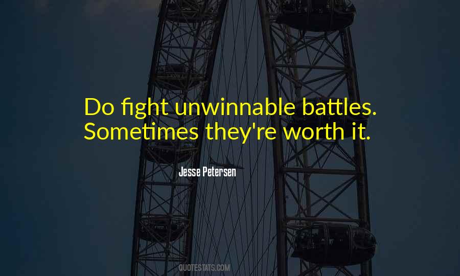 Quotes About Worth The Fight #99483