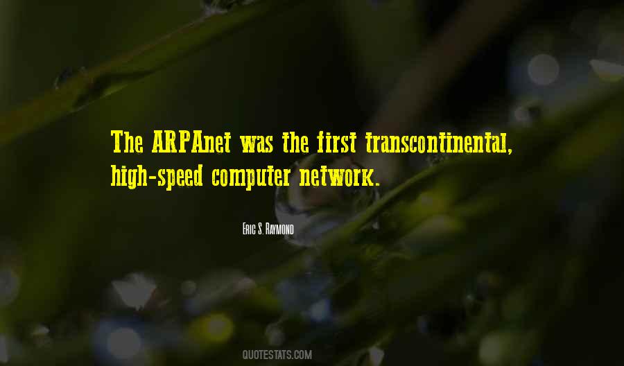 Quotes About Arpanet #1117332