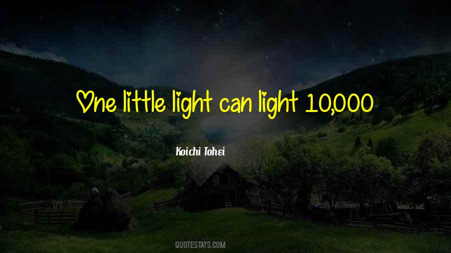 Light Can Quotes #155982