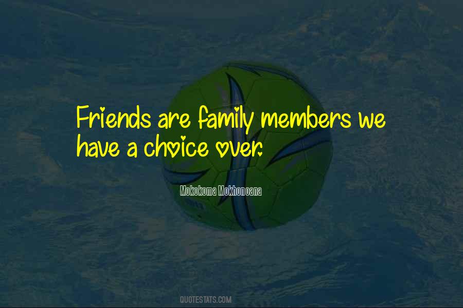 Quotes About Family Members #1080679