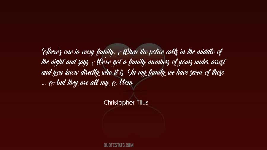 Quotes About Family Members #1768644