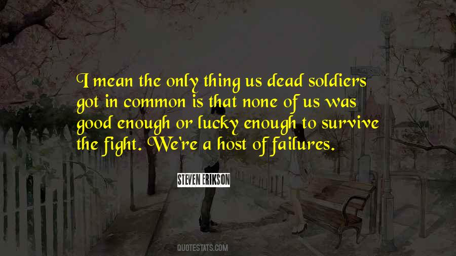 Quotes About Dead Soldiers #1772115