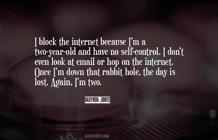 Quotes About Down The Rabbit Hole #1612893