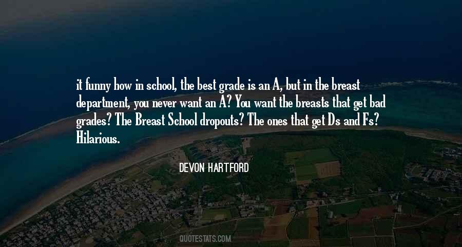 Quotes About School And Grades #1065649