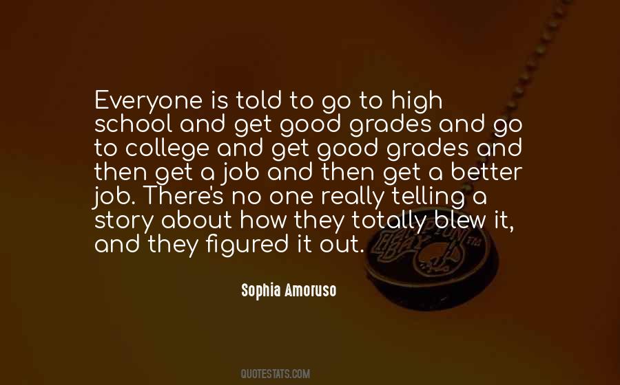 Quotes About School And Grades #1086899