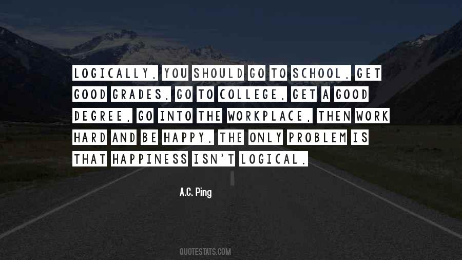 Quotes About School And Grades #767691
