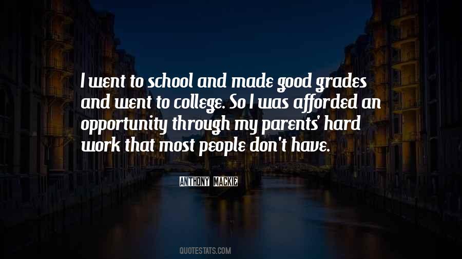 Quotes About School And Grades #911547