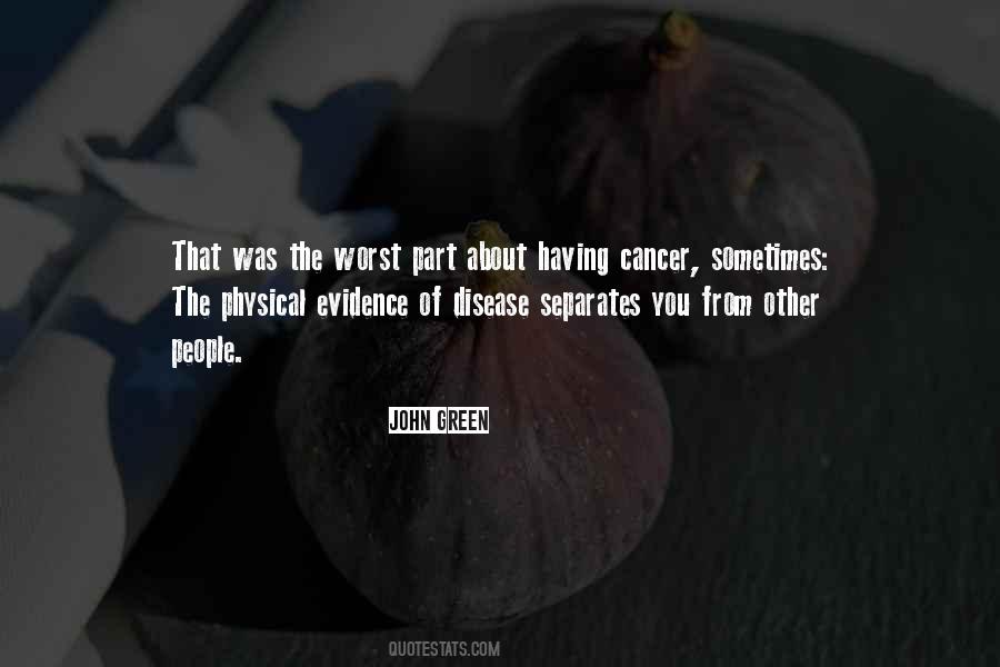 Quotes About Cancer Disease #364649