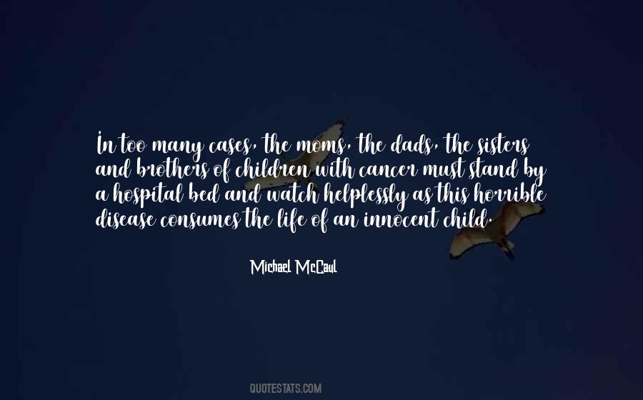Quotes About Cancer Disease #657581