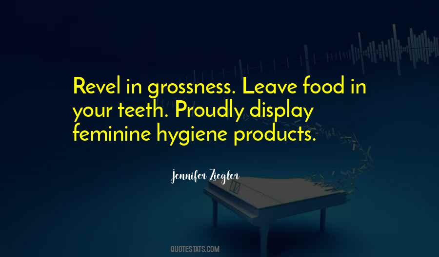 Quotes About Food Hygiene #140136