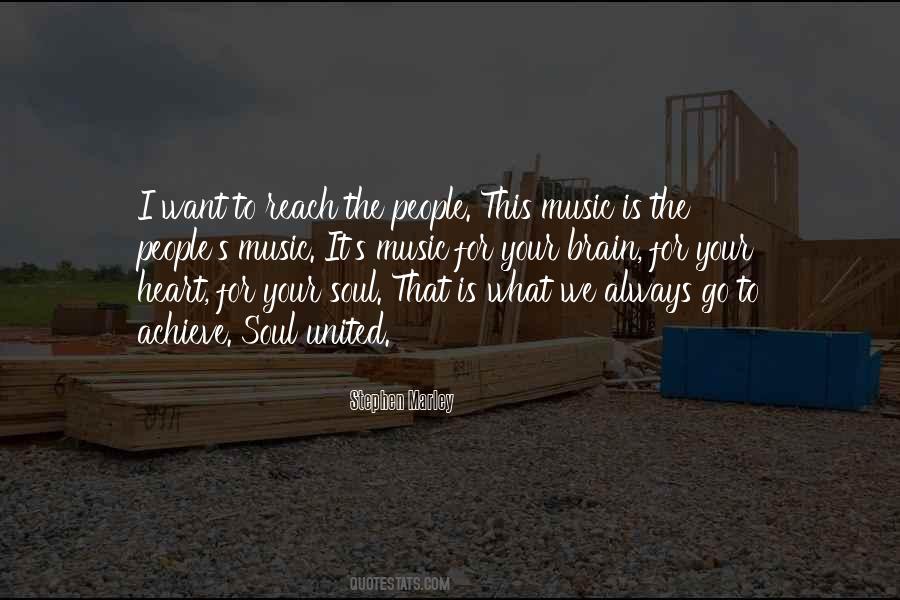 Music Heart Soul Quotes #1120721