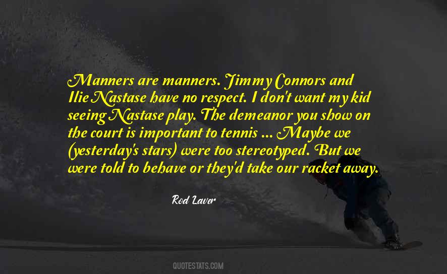 Tennis Racket Quotes #902864