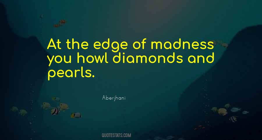 Quotes About Pearls And Diamonds #1314108
