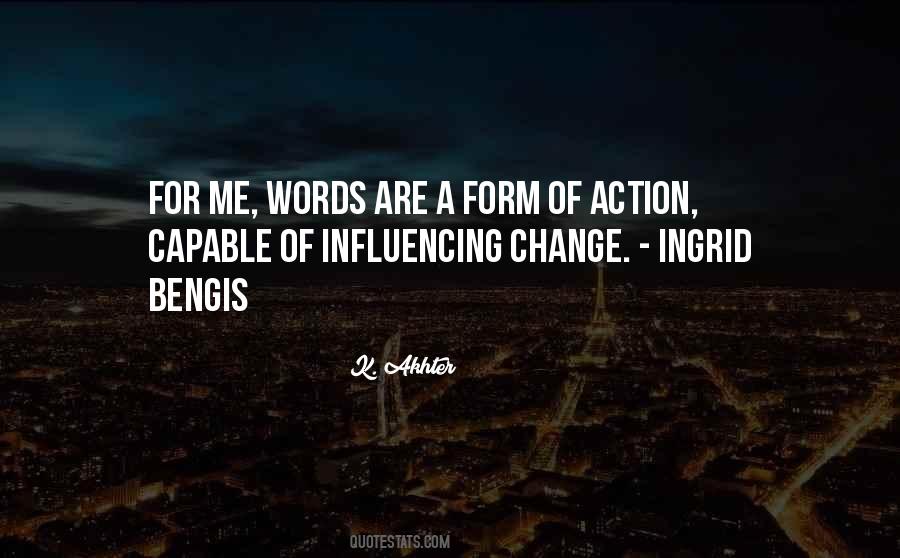 Quotes About Influencing Change #91129