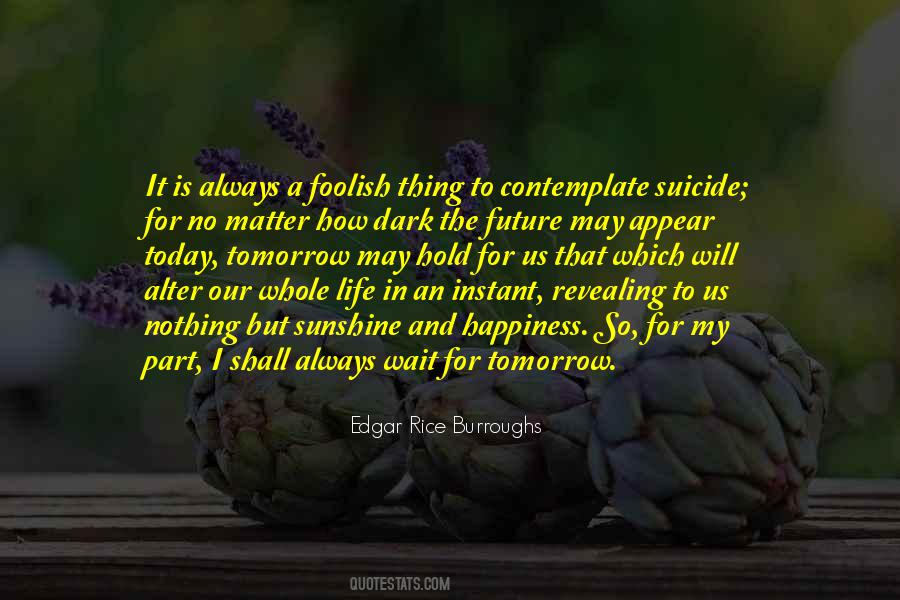 Quotes About Sunshine Of My Life #22706