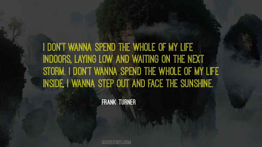 Quotes About Sunshine Of My Life #247526