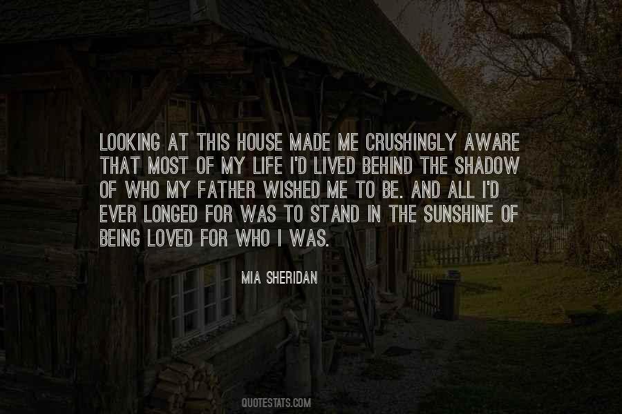 Quotes About Sunshine Of My Life #805035