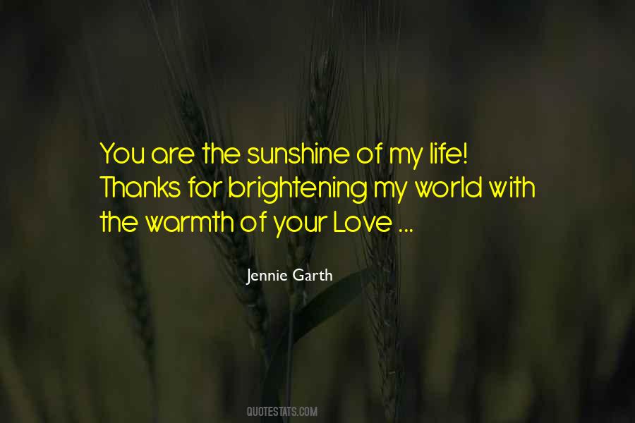 Quotes About Sunshine Of My Life #951552
