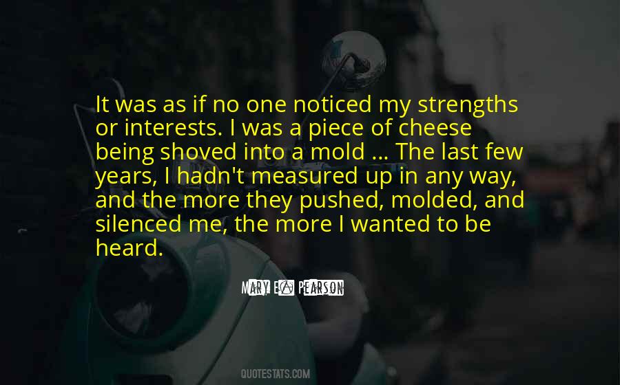 Quotes About Being Silenced #990527