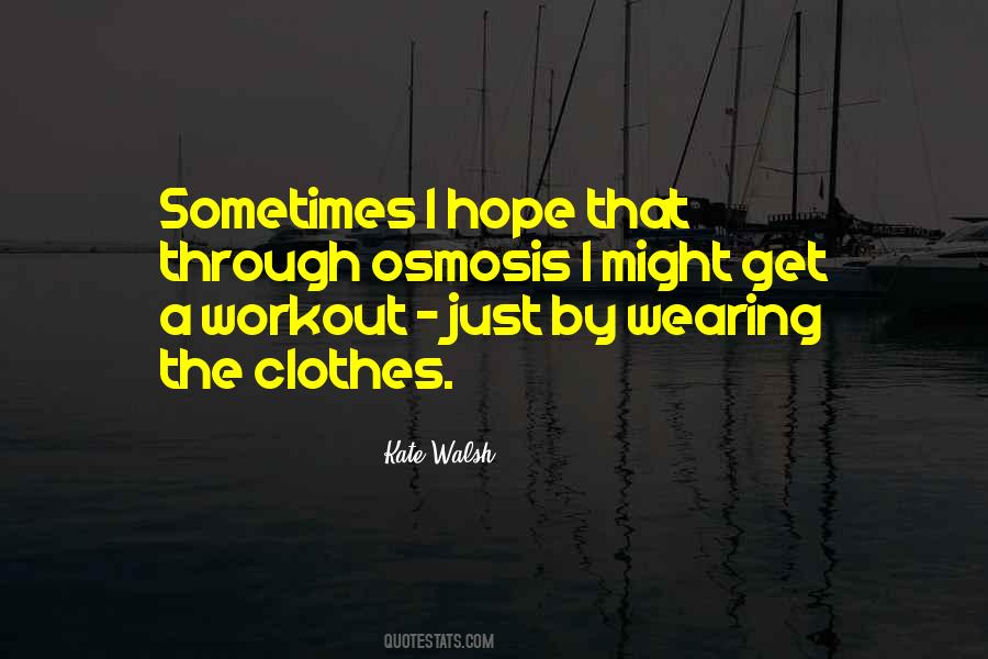 Quotes About Workout Clothes #1742268
