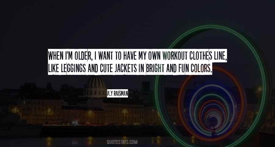 Quotes About Workout Clothes #858051