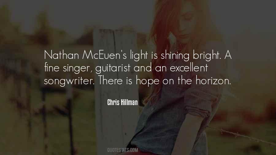 Bright And Shining Quotes #1134597