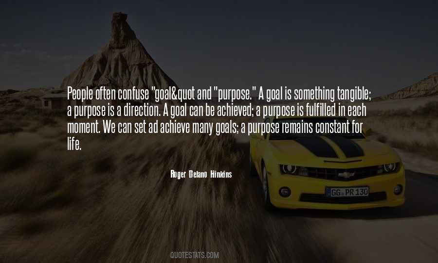 Direction And Purpose Quotes #1815976