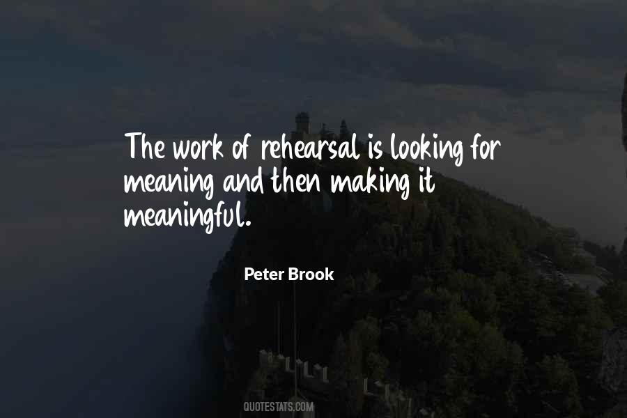 Quotes About Meaningful Work #961050